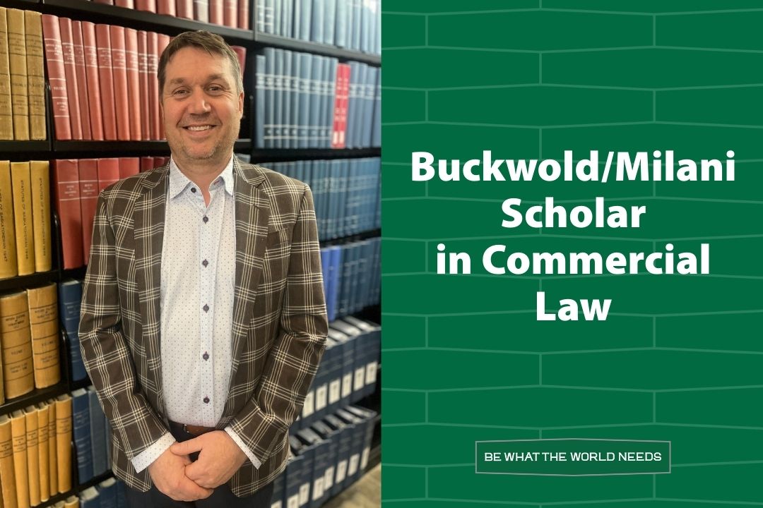 Photo of Professor Clayton Bangsund beside text reading Buckwold/Milani Chair in Commercial Law